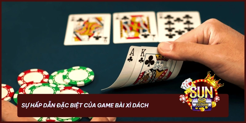 Giao diện game bài Xì Dách tại Sun52 cực kỳ bắt mắt và chuyên nghiệp
